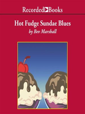 cover image of Hot Fudge Sundae Blues